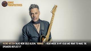 RICHIE KOTZEN Talks New Album "Nomad":  "I Hear Music In My Head & Want The Speakers To Reflect It"