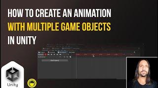 Unity tip - How to make an Animation with multiple Game Objects in a single take - for Beginners