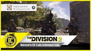 Undressed to Kill Trophy / Achievement Guide | The Division 2