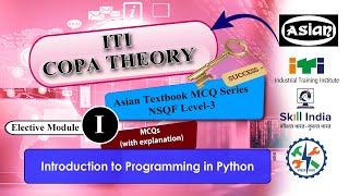 ITI Copa Theory Elective-Module- I An Introduction to Programming in Python MCQs | Asian 3-in-1 book