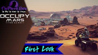 First Look - Occupy Mars The Game - I Meant To Do That!