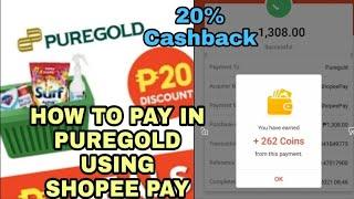 HOW TO PAY IN PUREGOLD USING SHOPEEPAY| PAANO MAGBAYAD SA PUREGOLD GAMIT ANG SHOPEEPAY|20% CASHBACK