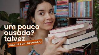 algumas leituras para novembro!