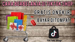 CARA BELANJA DI TIKTOK SHOP BISA COD & GRATIS ONGKIR TERBARU‼️