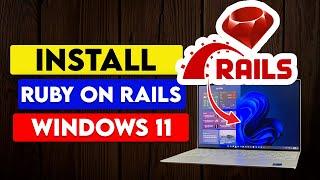 How To Install Ruby On Rails On Windows 11