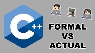 C++ Formal vs Actual Parameters