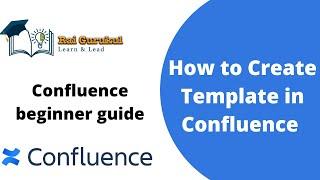 How to Create Confluence Template | Create Template in Confluence | Confluence Tutorial
