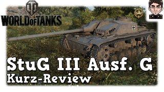 World of Tanks - StuG III Ausf. G, Kurz-Review [deutsch | Tutorial]