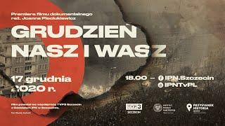  Grudzień Nasz i Wasz – film dokumentalny