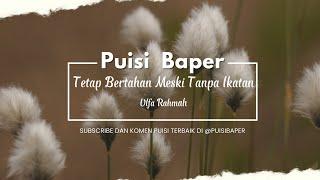 Puisi Menyentuh Hati : Meski Tanpa Status, Hati Ini Tetap Setia #musikalisasipuisi #puisibaper #