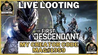 LIVE ️ The First Descendant - Vibes no cam - Creator Code Mag#1959 !Giveaways