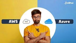 AWS vs Azure – What Should I learn in 2023 | Difference Between AWS and Azure | Intellipaat