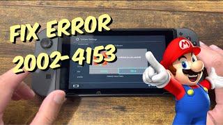 How To Fix Nintendo Switch Error 2002-4153