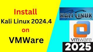 How to download and install Kali Linux 2024.4 on VMWare Workstation | Kali Linux 2024.4 Installation