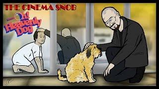 Oh! Heavenly Dog - The Cinema Snob