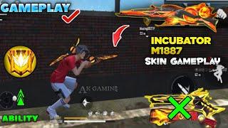 incubator m1887 free fire gameplay | incendium burst m1887 gameplay | incubator m1887 skin ability |