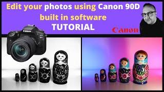 Edit your photos using the Canon 90D | TUTORIAL | Built in Canon photo editing |