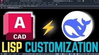 "AutoCAD LISP Customization with DeepSeek" Best CAD Tutorial