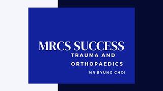 MRCS Success | Trauma and Orthopaedics