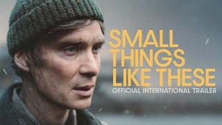 Small Things Like These - Official International Trailer - In Cinemas November 1