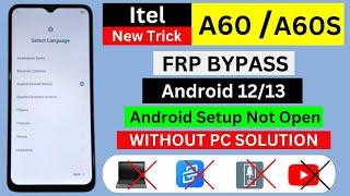 Itel A60 | A60s FRP Bypass Android 12,13 | New Method | Itel A662L Google Account Bypass Without Pc