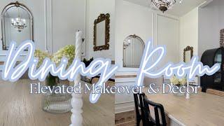 DINING ROOM MAKEOVER! Elevating Our Dining Room & Decor!