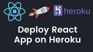 Deploy React app on Heroku using Github