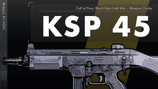 KSP 45 – Black Ops Cold War Weapon Guide