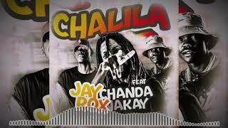 Jay Rox   Chalila Feat Chanda Na Kay Prod By Kenz & Beingz Official Audio