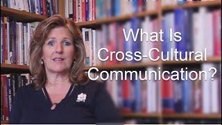 What is Cross Cultural Communication?