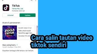 Cara salin tautan video tiktok sendiri