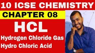 HCL - Hydrochloric Acid || ICSE CLASS 10 CHEMISTRY ||