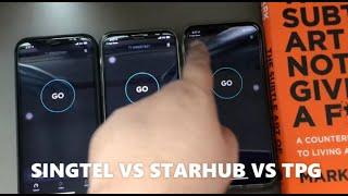 SINGTEL VS STARHUB VS TPG SPEEDTEST