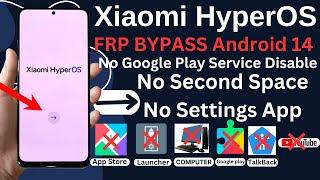 All Xiaomi HyperOS FRP/Google Account Lock Bypass Android 14 New Method/Redmi  Note 12 5G FRP Bypass