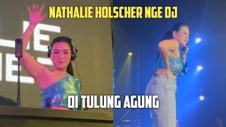 NATHALIE HOLSCHER NGE DJ DI TULUNG AGUNG