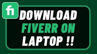 How to Download Fiverr on Laptop - Fiverr App Desktop PC Download !