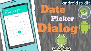 Date picker Dialog in Android | Java | Android Tutorial - Quick + Easy