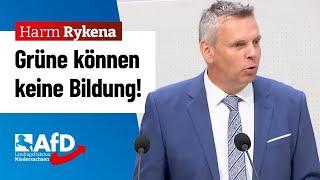 Grüne können keine Bildung! – Harm Rykena (AfD)