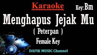 Menghapus Jejakmu (Karaoke) Peterpan Nada Wanita/ Cewek/ Female key Cm (Ariel Noah)