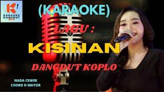 Kisinan Karaoke | Karaoke Dangdut Official | Cover PA 600