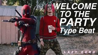 [FREE] Diplo x Lil Pump 2018 Type Beat | Welcome To The Party | Lazy Edro