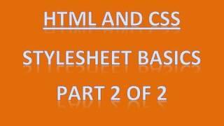 CSS Basics - HTML/CSS Part 2 of 2