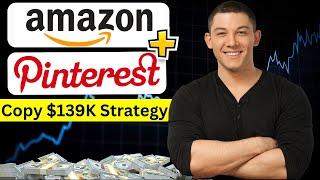 How To Promote Amazon Affiliate Links on Pinterest  | My $139K Strategy