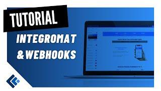 How to connect with Integromat via Webhooks (Zapier alternative) | Tutorial