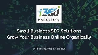 SEO for Small Business - Search Engine Optimization Services provided by i360 Marketing