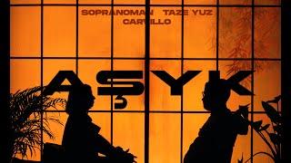 Sopranoman & Taze Yuz & Carvillo - Ashyk (official video)