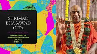 Srimad Bhagavadgita - English – 31st July 2024 - Ch16 V 1 - 2