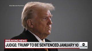 Judge in Trump's hush money case expected to sentence him to 'unconditional discharge'