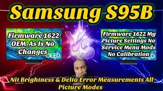 Samsung S95B Firmware 1622 Nit Measurements OEM vs My Settings - SDR, HDR, HLG, & Gaming