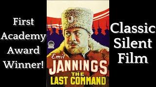 The Last Command (1928) - Academy Award-Winning Classic Silent Film | Full Movie | FULL HD